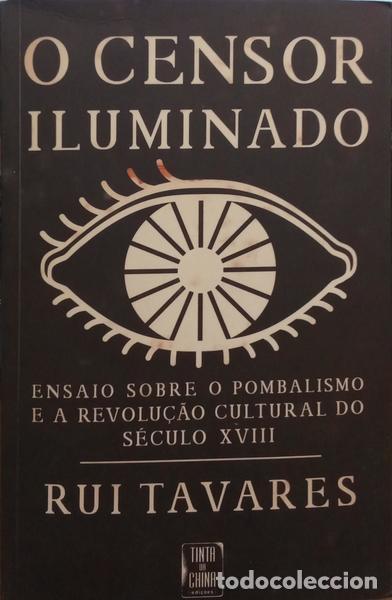 Libros: TAVARES. (Rui) - O CENSOR ILUMINADO. - Foto 1
