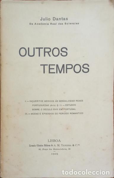 Libros: DANTAS. (J&uacute;lio) - OUTROS TEMPOS. [1.&ordf; EDI&Ccedil;&Atilde;O - COM DEDICAT&Oacute;RIA] - Foto 1