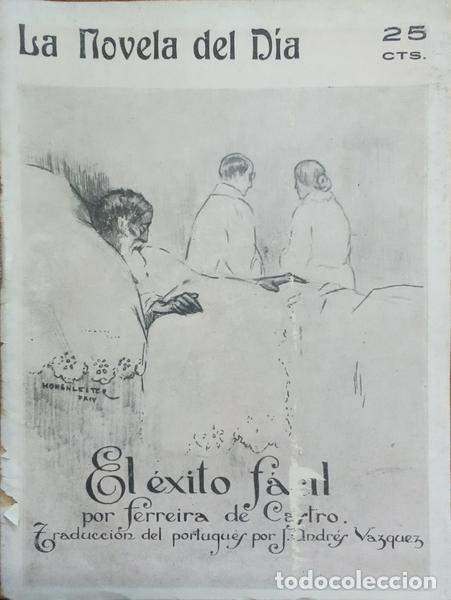 Libros: FERREIRA DE CASTRO. (Jos&eacute; Maria) - EL EXITO FACIL. - Foto 1