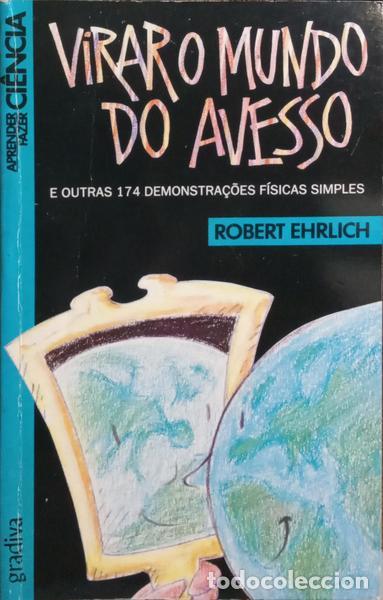 Libros: EHRLICH. (Robert) - VIRAR O MUNDO DO AVESSO. - Foto 1