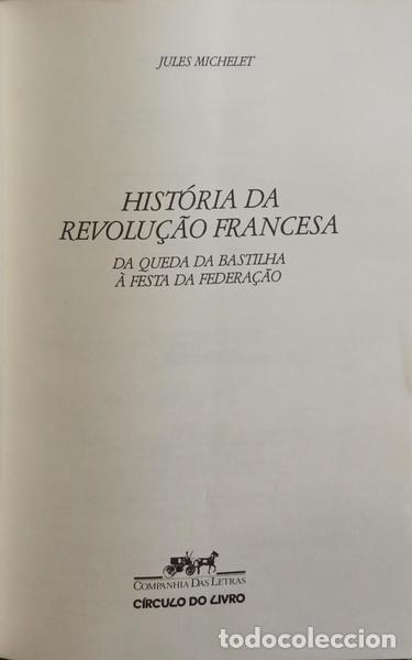 Libros: MICHELET. (Jules) - HIST&Oacute;RIA DA REVOLU&Ccedil;&Atilde;O FRANCESA. - Foto 2