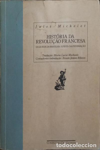 Libros: MICHELET. (Jules) - HIST&Oacute;RIA DA REVOLU&Ccedil;&Atilde;O FRANCESA. - Foto 1