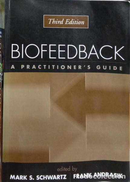 Libros: SCHWARTZ. (Mark S.) and Frank Andrasik. - BIOFEEDBACK A PRACTITIONERS GUIDE. - Foto 1