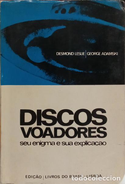 Libros: LESLIE. (Desmond) e George Adamski. - DISCOS VOADORES: SEU ENIGMA E SUA EXPLICA&Ccedil;&Atilde;O. - Foto 1