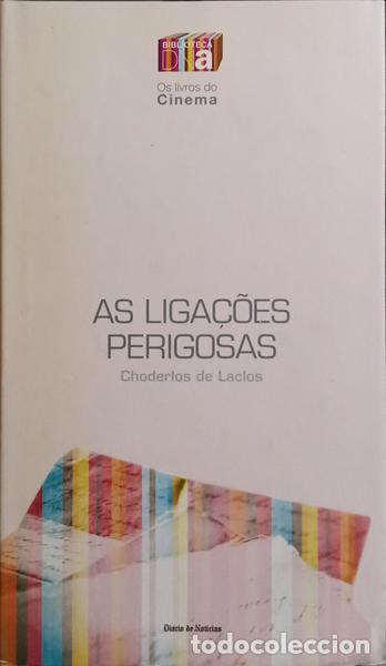 Libros: CHODERLOS DE LACLOS. (Pierre Ambroise Fran&ccedil;ois) - AS LIGA&Ccedil;&Otilde;ES PERIGOSAS. - Foto 1