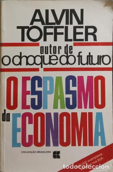 Libros: TOFFLER. (Alvin) - O ESPASMO DA ECONOMIA. - Foto 1