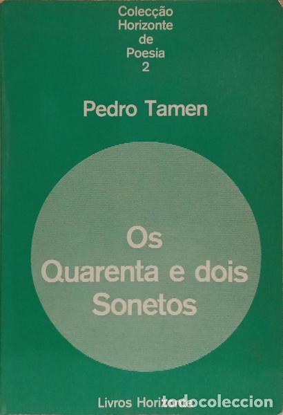 Libros: TAMEN. (Pedro) - OS QUARENTA E DOIS SONETOS. - Foto 1