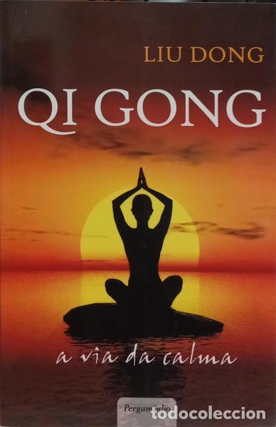 Libros: DONG. (Liu) - QI GONG. [1.&ordf; EDI&Ccedil;&Atilde;O] - Foto 1