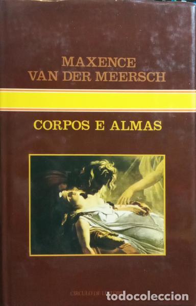 Libri di seconda mano: MEERSCH. (Maxence Van der) - CORPOS E ALMAS.