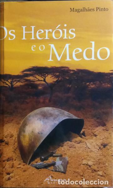Libros: PINTO. (Magalh&atilde;es) - OS HER&Oacute;IS E O MEDO. - Foto 1