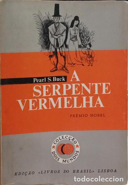 Libros: BUCK. (Pearl S.) - A SERPENTE VERMELHA. - Foto 1