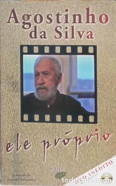 Libros: SILVA. (Agostinho da) - AGOSTINHO DA SILVA - ELE PR&Oacute;PRIO. - Foto 1