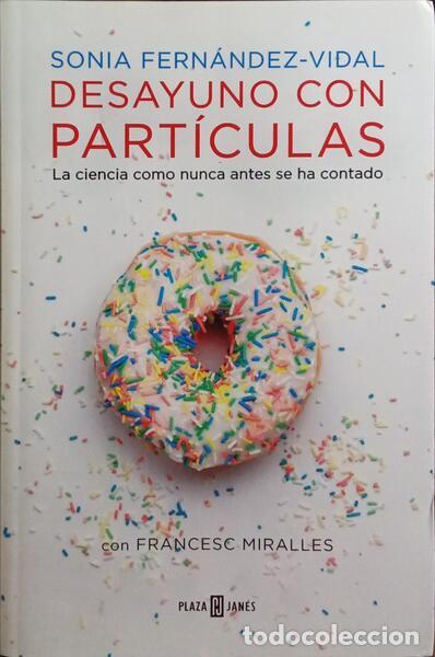Libros: FERN&Aacute;NDEZ-VIDAL. (Sonia) e Francesc Miralles. - DESAYUNO CON PART&Iacute;CULAS. - Foto 1
