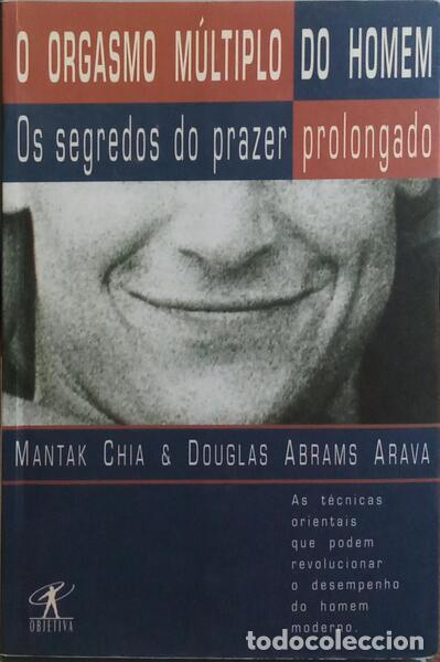 Libros: CHIA. (Mantak) e Douglas Abrams Arava. - O ORGASMO M&Uacute;LTIPLO DO HOMEM. - Foto 1