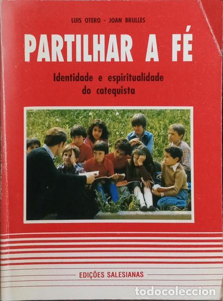 Libros: OTERO. (Luis) e Joan Brulles. - PARTILHAR A F&Eacute;. - Foto 1