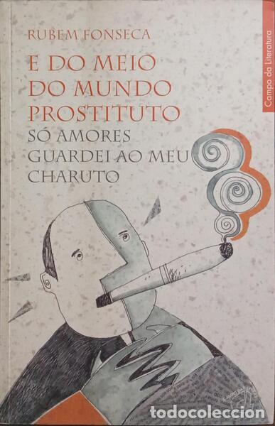 Libros: FONSECA. (Rubem) - E DO MEIO DO MUNDO PROSTITUTO. [1.&ordf; EDI&Ccedil;&Atilde;O] - Foto 1