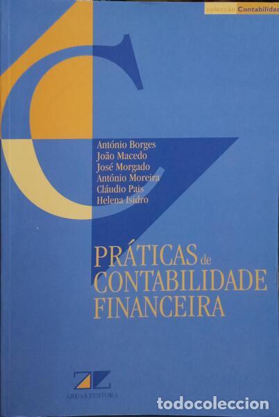 Libros: BORGES. (Ant&oacute;nio) e outros. - PR&Aacute;TICAS DE CONTABILIDADE FINANCEIRA. [DEDICAT&Oacute;RIA DO AUTOR] - Foto 1