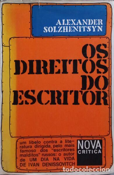 Libros: SOLZHENITSYN. (Aleksandr Isayevich) - OS DIREITOS DO ESCRITOR. - Foto 1