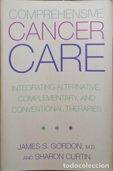 Libros: GORDON. (James S.) e Sharon Curtin. - COMPREHENSIVE CANCER CARE. - Foto 1