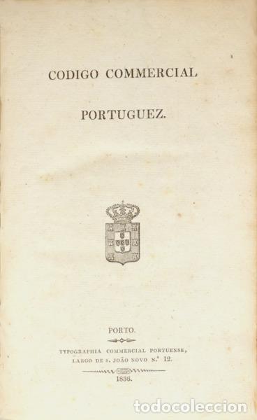 Libros: FERREIRA BORGES. (Jos&eacute;) - CODIGO COMMERCIAL PORTUGUEZ. [1836] - Foto 1