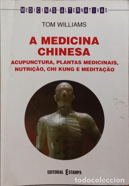 Libros: WILLIAMS. (Tom) - A MEDICINA CHINESA. - Foto 1