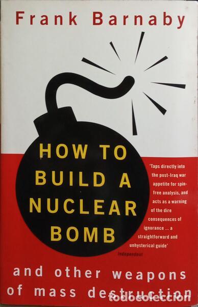 Libri di seconda mano: BARNABY. (Frank) - HOW TO BUILD A NUCLEAR BOMB.