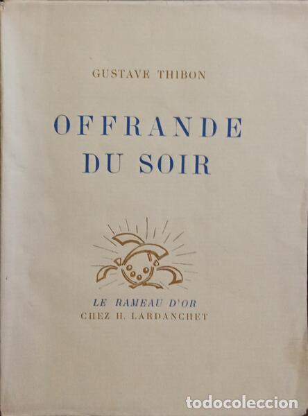 Libros: THIBON. (Gustave) - OFFRANDE DU SOIR. - Foto 1
