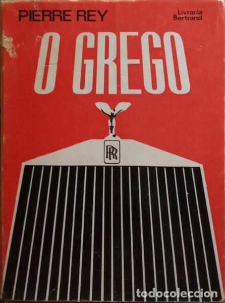 Libros: REY. (Pierre) - O GREGO. [3.&ordf; EDI&Ccedil;&Atilde;O] - Foto 1