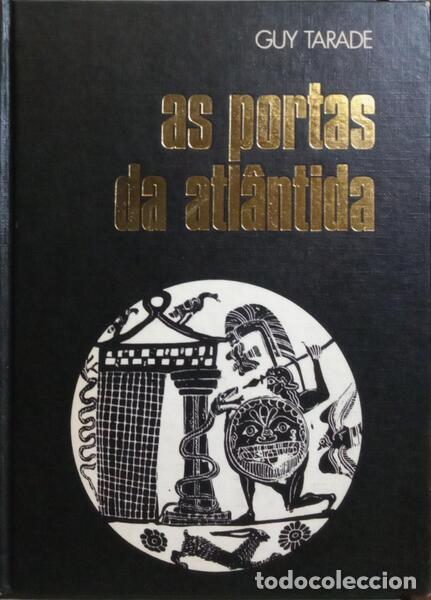 Libros: TARADE. (Guy) - AS PORTAS DA ATL&Acirc;NTIDA. [2.&ordf; EDI&Ccedil;&Atilde;O] - Foto 1