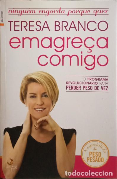 Libros: BRANCO. (Teresa) - EMAGRE&Ccedil;A COMIGO. - Foto 1