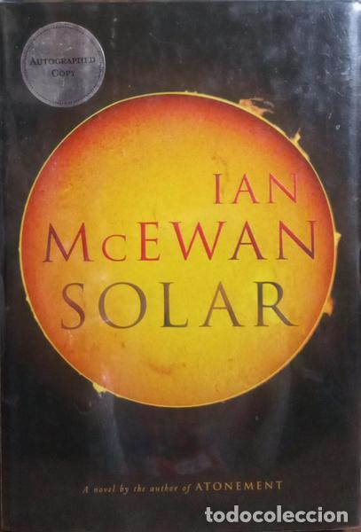 Libros: MCEWAN. (Ian) - SOLAR. [AUTOGRAFO DO AUTOR] - Foto 1