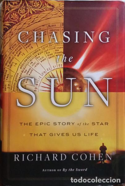 Libros: COHEN. (Richard) - CHASING THE SUN. [DED. DO AUTOR] - Foto 1