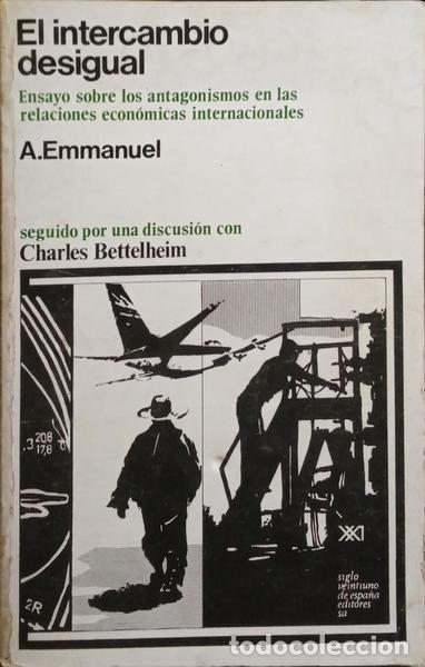 Libros: EMMANUEL. (Arghiri) - EL INTERCAMBIO DESIGUAL. - Foto 1