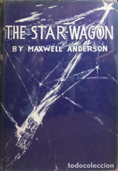 Libros: ANDERSON. (Maxwell) - THE STAR-WAGON. - Foto 1