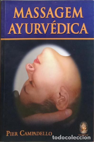 Libros: CAMPADELLO. (Pier) - MASSAGEM AYURV&Eacute;DICA. - Foto 1