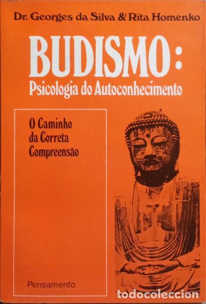 Libros: SILVA. (Georges da) e Rita Homenko. - BUDISMO, PSICOLOGIA DO AUTOCONHECIMENTO. - Foto 1