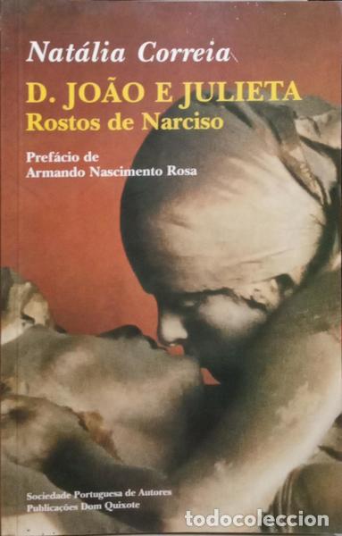 Libros: CORREIA. (Nat&aacute;lia) - D. JO&Atilde;O E JULIETA. [1.&ordf; EDI&Ccedil;&Atilde;O] - Foto 1