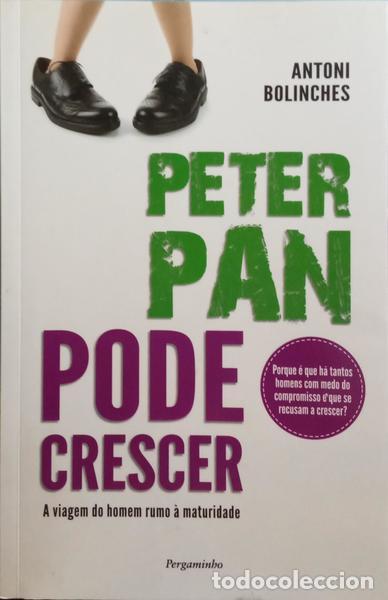 Libros: BOLINCHES. (Antoni) - PETER PAN PODE CRESCER.