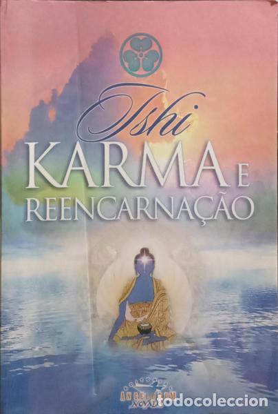 Libros: ISHI. - KARMA E REENCARNA&Ccedil;&Atilde;O. - Foto 1
