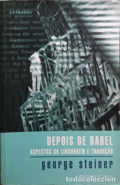 Libros: STEINER. (George) - DEPOIS DE BABEL. - Foto 1