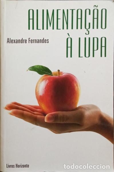 Libros: FERNANDES. (Alexandre) - ALIMENTA&Ccedil;&Atilde;O &Agrave; LUPA. - Foto 1