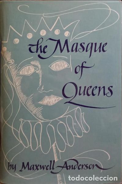 Libros: ANDERSON. (Maxwell) - THE MASQUE OF QUEENS. - Foto 1