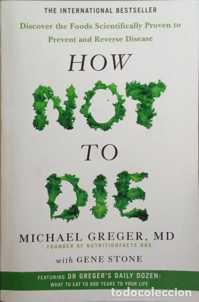 Libros: GREGER. (Michael) e Gene Stone. - HOW NOT TO DIE. - Foto 1