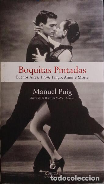 Libros: PUIG. (Juan Manuel) - BOQUITAS PINTADAS. - Foto 1