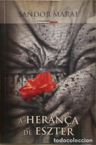 Libros: M&Aacute;RAI. (S&aacute;ndor) - A HERAN&Ccedil;A DE ESZTER. - Foto 1