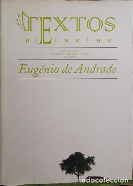 Libros: TEXTOS E PRETEXTOS, N.&ordm; 5, INVERNO DE 2004, EUG&Eacute;NIO DE ANDRADE. - Foto 1