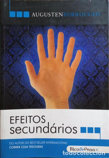 Libros: BURROUGHS. (Augusten) - EFEITOS SECUND&Aacute;RIOS. - Foto 1