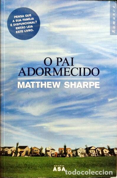 Libros: SHARPE. (Matthew) - O PAI ADORMECIDO. - Foto 1