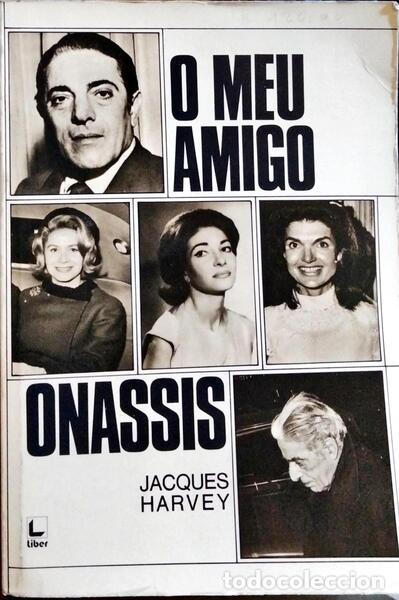 Libros: HARVEY. (Jacques) - O MEU AMIGO ONASSIS. - Foto 1
