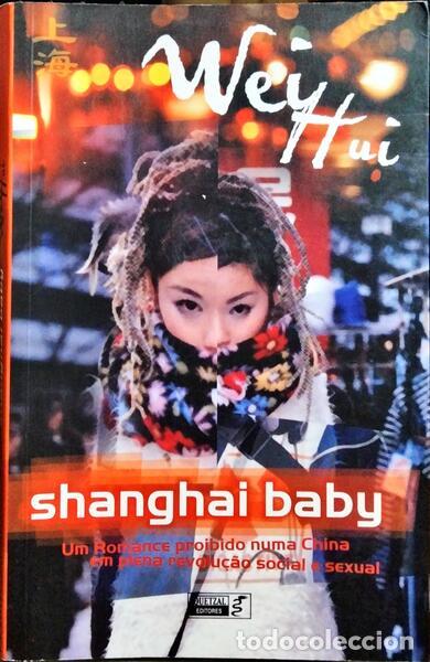 Libros: WEI. (Hui) - SHANGHAI BABY. - Foto 1